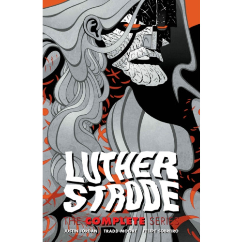 Image Comics Luther Strode: The Complete Series (häftad, eng)