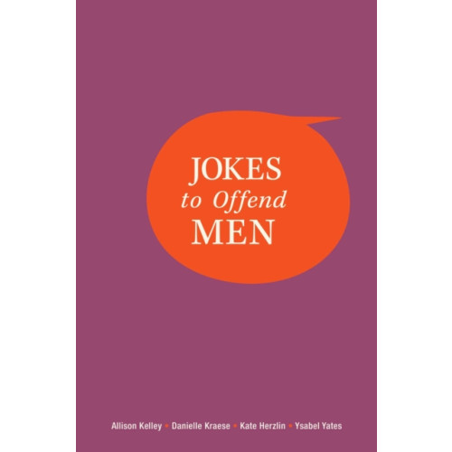 Andrews McMeel Publishing Jokes to Offend Men (inbunden, eng)
