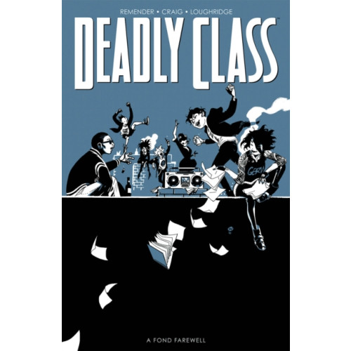 Image Comics Deadly Class, Volume 11: A Fond Farewell (häftad, eng)