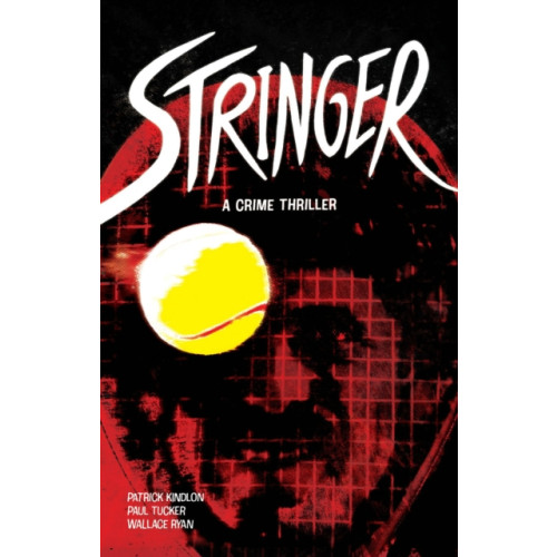 Image Comics Stringer (inbunden, eng)