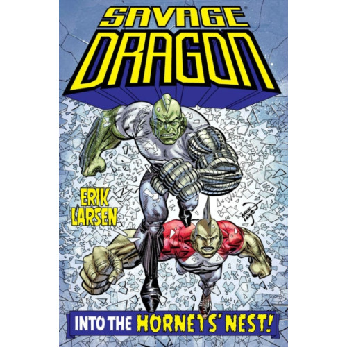 Image Comics Savage Dragon: Into the Hornet's Nest (häftad, eng)