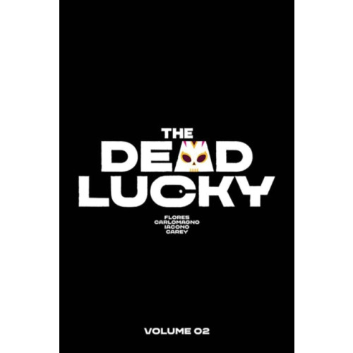 Image Comics The Dead Lucky Volume 2 (häftad, eng)