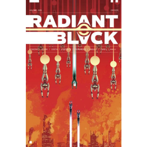 Image Comics Radiant Black Volume 5: Catalyst War, Part 1 (häftad, eng)