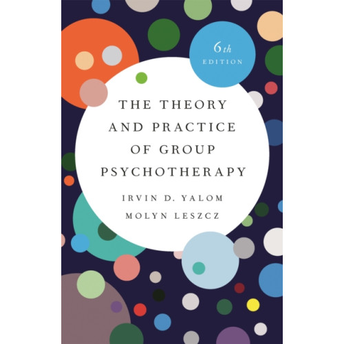 Basic Books The Theory and Practice of Group Psychotherapy (Revised) (inbunden, eng)