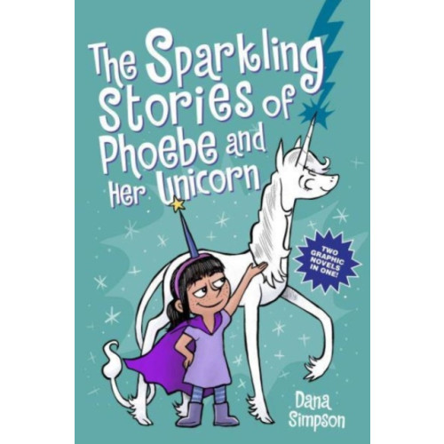 Andrews McMeel Publishing The Sparkling Stories of Phoebe and Her Unicorn (häftad, eng)