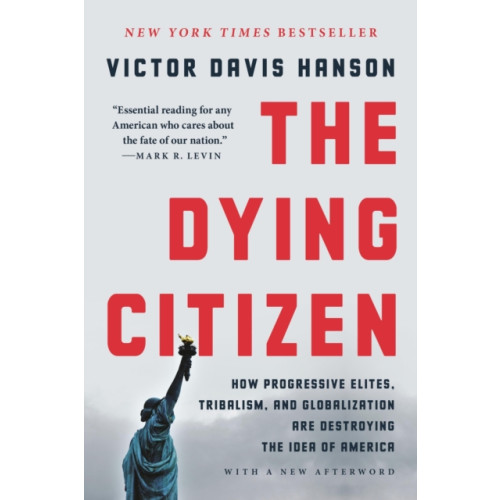 Basic Books The Dying Citizen (häftad, eng)