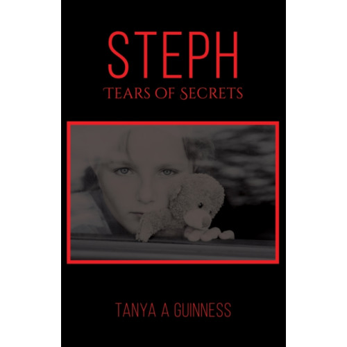 Austin Macauley Publishers Steph, Tears of Secrets (häftad, eng)