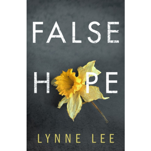 Amazon Publishing False Hope (häftad, eng)