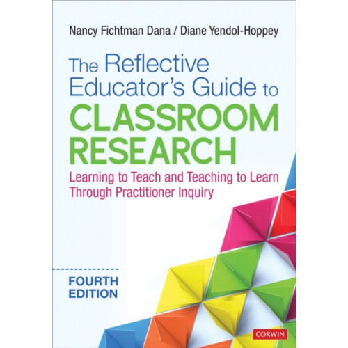 Sage publications inc The Reflective Educator's Guide to Classroom Research (häftad, eng)