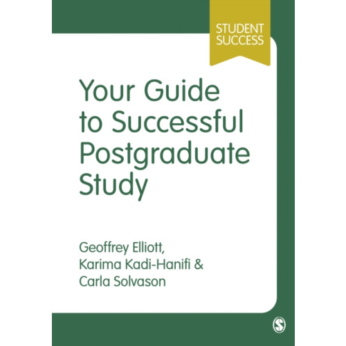 Sage Publications Ltd Your Guide to Successful Postgraduate Study (häftad, eng)