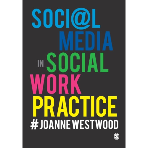 Sage Publications Ltd Social Media in Social Work Practice (häftad, eng)