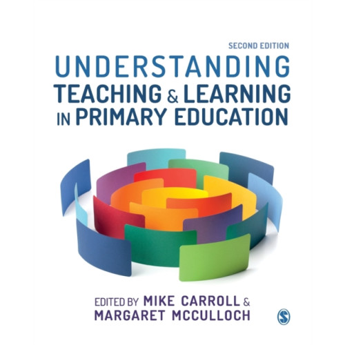 Sage Publications Ltd Understanding Teaching and Learning in Primary Education (häftad, eng)