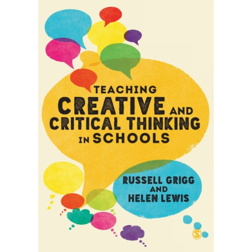 Sage Publications Ltd Teaching Creative and Critical Thinking in Schools (häftad, eng)