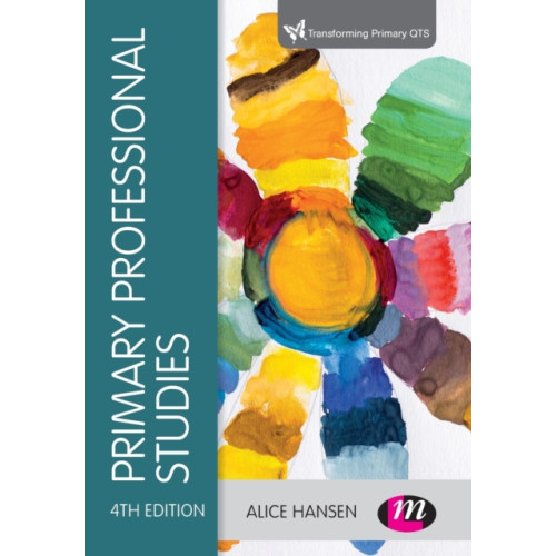 Sage Publications Ltd Primary Professional Studies (häftad, eng)