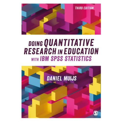 Sage Publications Ltd Doing Quantitative Research in Education with IBM SPSS Statistics (häftad, eng)