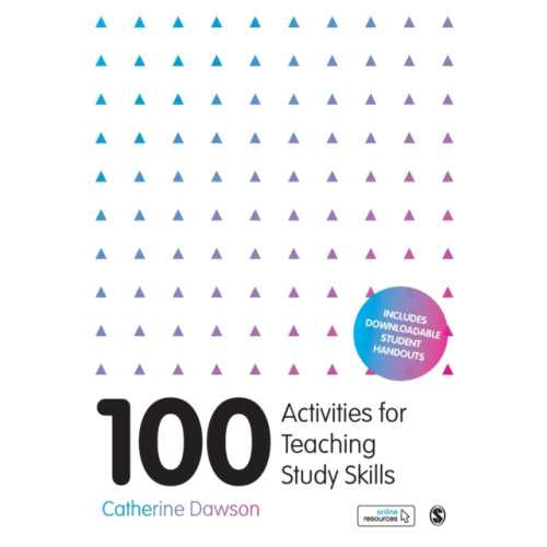 Sage Publications Ltd 100 Activities for Teaching Study Skills (häftad, eng)