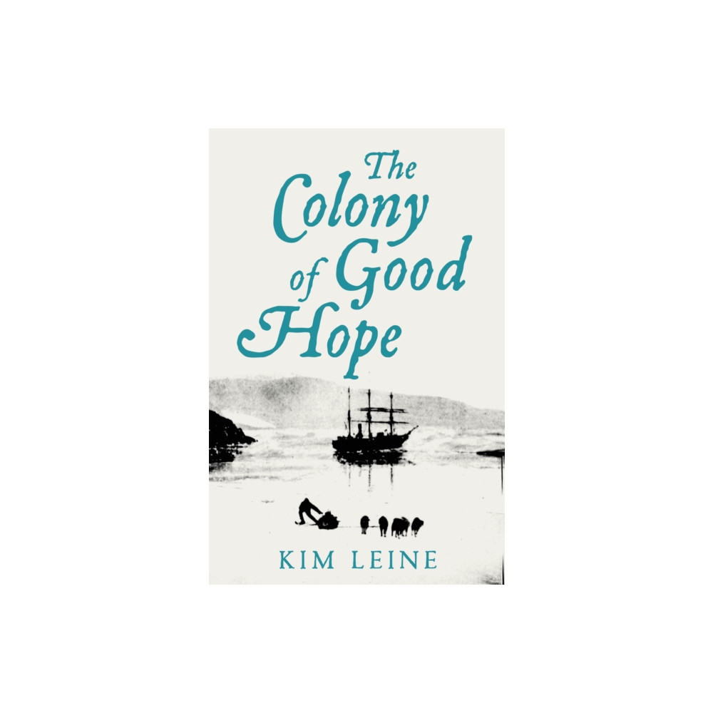 Produktbild för The Colony of Good Hope (inbunden, eng)