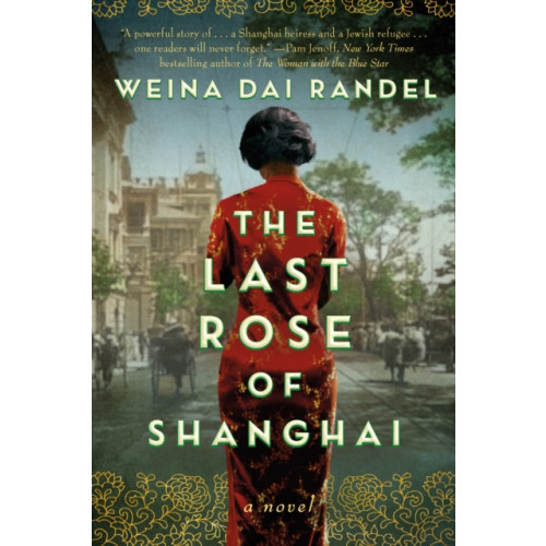 Amazon Publishing The Last Rose of Shanghai (häftad, eng)