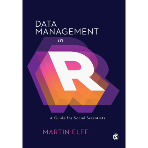 Sage Publications Ltd Data Management in R (häftad, eng)