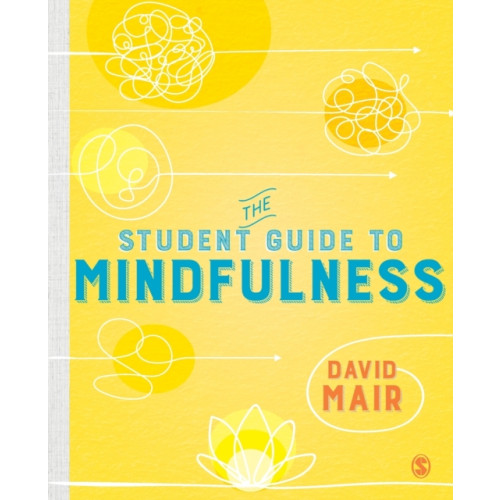 Sage Publications Ltd The Student Guide to Mindfulness (häftad, eng)