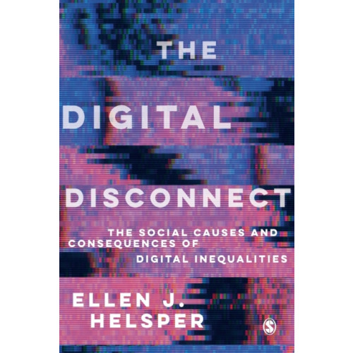 Sage Publications Ltd The Digital Disconnect (häftad, eng)