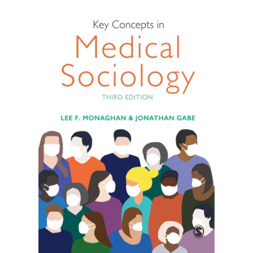 Sage Publications Ltd Key Concepts in Medical Sociology (häftad, eng)