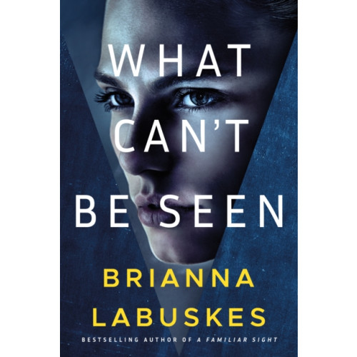 Amazon Publishing What Can't Be Seen (häftad, eng)