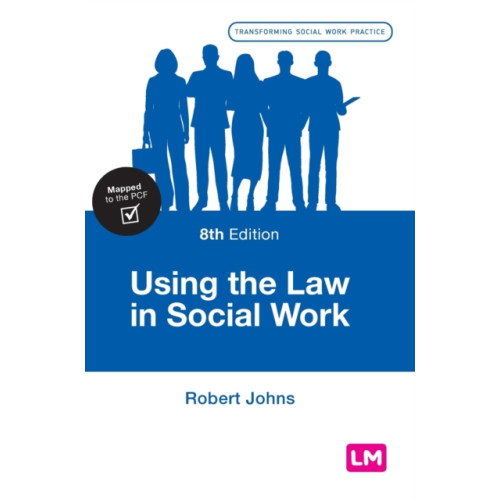 Sage Publications Ltd Using the Law in Social Work (inbunden, eng)