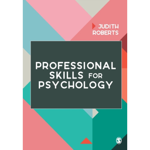 Sage Publications Ltd Professional Skills for Psychology (häftad, eng)