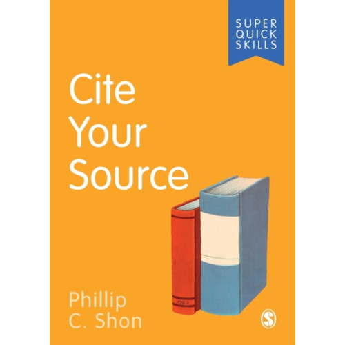 Sage Publications Ltd Cite Your Source (häftad, eng)