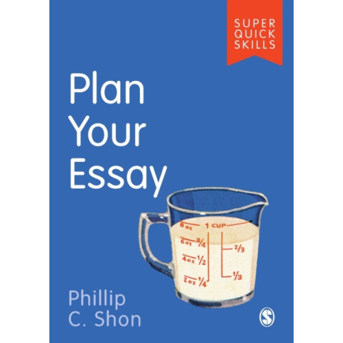 Sage Publications Ltd Plan Your Essay (häftad, eng)