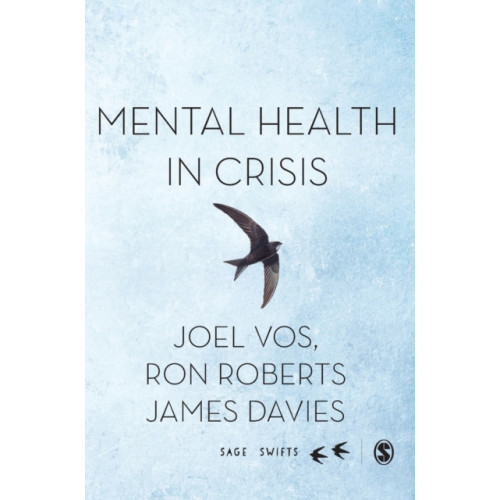 Sage Publications Ltd Mental Health in Crisis (inbunden, eng)