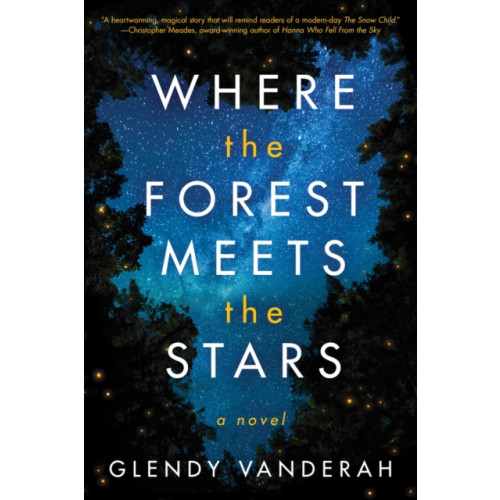 Amazon Publishing Where the Forest Meets the Stars (inbunden, eng)