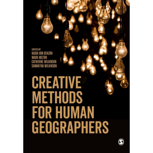 Sage Publications Ltd Creative Methods for Human Geographers (häftad, eng)