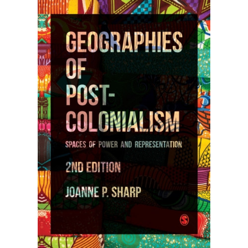 Sage Publications Ltd Geographies of Postcolonialism (häftad, eng)