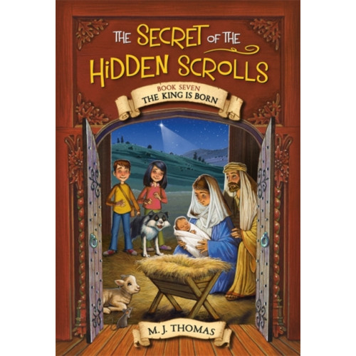 Little, Brown & Company The Secret of the Hidden Scrolls: The King Is Born, Book 7 (häftad, eng)