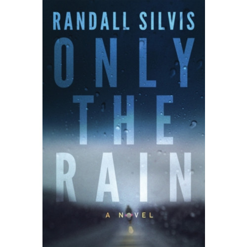 Amazon Publishing Only the Rain (häftad, eng)