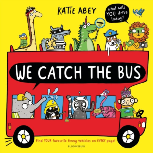Bloomsbury Publishing PLC We Catch the Bus (häftad, eng)