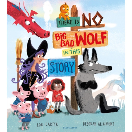 Bloomsbury Publishing PLC There Is No Big Bad Wolf In This Story (häftad, eng)