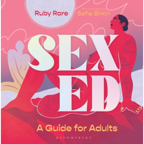Bloomsbury Publishing PLC Sex Ed (inbunden, eng)