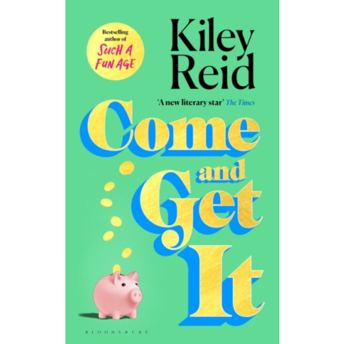 Bloomsbury Publishing PLC Come and Get It (inbunden, eng)