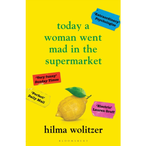 Bloomsbury Publishing PLC Today a Woman Went Mad in the Supermarket (häftad, eng)