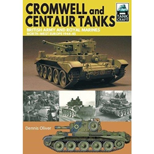 Pen & Sword Books Ltd Cromwell and Centaur Tanks (häftad, eng)