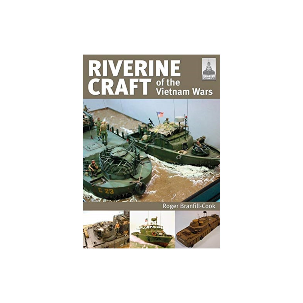 Produktbild för ShipCraft 26: Riverine Craft of the Vietnam Wars (häftad, eng)
