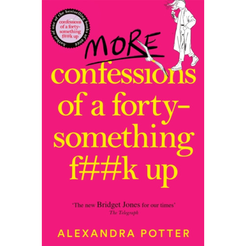 Pan Macmillan More Confessions of a Forty-Something F**k Up (häftad, eng)