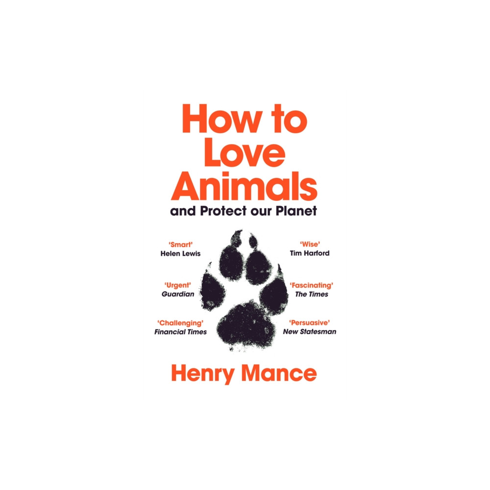 Produktbild för How to Love Animals (häftad, eng)
