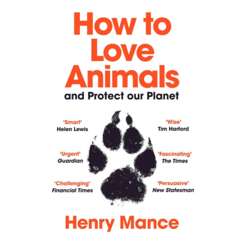 Vintage Publishing How to Love Animals (häftad, eng)