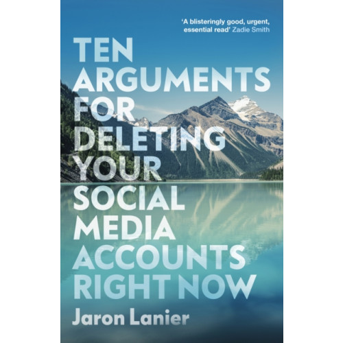Vintage Publishing Ten Arguments For Deleting Your Social Media Accounts Right Now (häftad, eng)