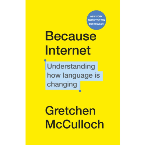 Vintage Publishing Because Internet (häftad, eng)
