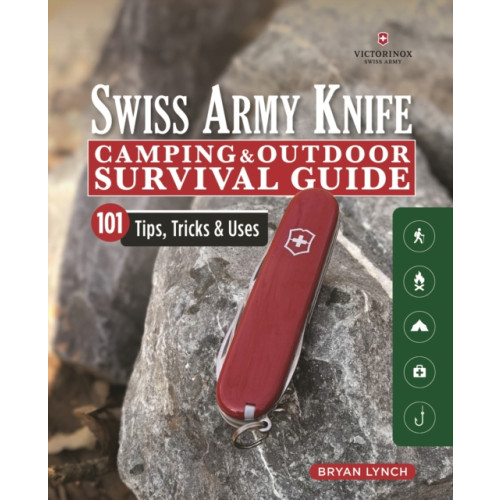 Fox Chapel Publishing Victorinox Swiss Army Knife Camping & Outdoor Survival Guide (häftad)